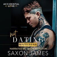 Not Dating Material - Saxon James