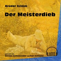 Der Meisterdieb - Brüder Grimm