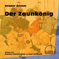 Der Zaunkönig - Brüder Grimm