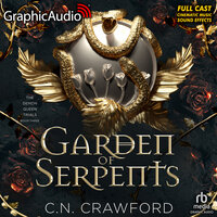 Garden of Serpents [Dramatized Adaptation]: The Demon Queen Trials 3 - C.N. Crawford