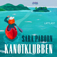 Kanotklubben / Lättläst - Sara Paborn
