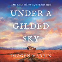 Under a Gilded Sky: An utterly heart-wrenching historical novel of star-crossed love and survival - Imogen Martin
