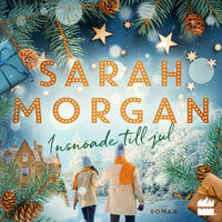 Insnöade till jul - Sarah Morgan