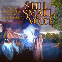 Still Small Voice: A Towers of Light Family Read Aloud - Allen Brokken