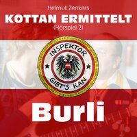 Kottan ermittelt: Burli (Hörspiel 2) - Helmut Zenker, Jan Zenker