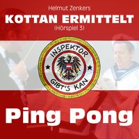Kottan ermittelt: Ping Pong (Hörspiel 3) - Helmut Zenker, Jan Zenker