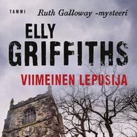 Viimeinen leposija - Elly Griffiths