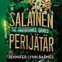 The Inheritance Games: Salainen perijätär - Jennifer Lynn Barnes