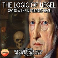 The Logic of Hegel - Georg Wilhelm Friedrich Hegel