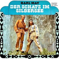 Karl May - Der Schatz im Silbersee - Karl May, Frank Straass