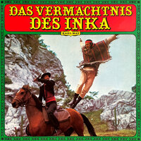 Karl May - Das Vermächtnis des Inka - Karl May, Peter Folken
