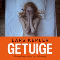 Getuige - Lars Kepler