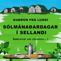 Sólmánaðardagar í Sellandi - Guðrún frá Lundi