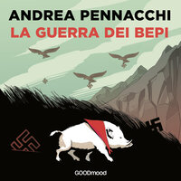 La guerra dei Bepi - Andrea Pennacchi