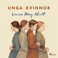 Unga kvinnor - Louisa May Alcott