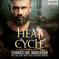 Heat Cycle: A Call Me Daddy Book (Forbidden Omegaverse, Book Three) - Evangeline Anderson