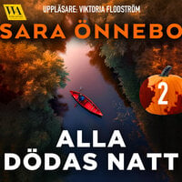 Alla dödas natt 2 - Sara Önnebo