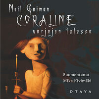 Coraline varjojen talossa - Neil Gaiman