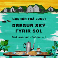 Dregur ský fyrir sól - Guðrún frá Lundi