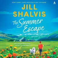 The Summer Escape: A Novel - Jill Shalvis