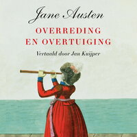 Overreding en overtuiging - Jane Austen