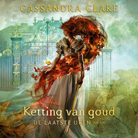Ketting van goud - Cassandra Clare
