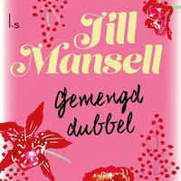 Gemengd dubbel - Jill Mansell