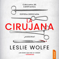 La cirujana - Leslie Wolfe