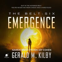 EMERGENCE: The Belt: Book Six - Gerald M. Kilby