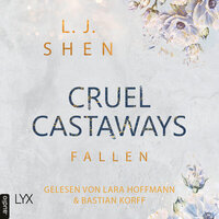 Fallen - Cruel Castaways, Teil 2 (Ungekürzt) - L. J. Shen