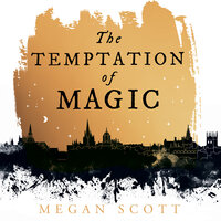 The Temptation of Magic - Megan Scott