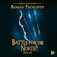 Battle for the North - Roman Prokofiev