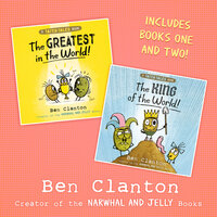 Tater Tales: The Greatest in the World, plus The King of the World! Audio bind up - Ben Clanton