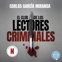 El club de los lectores criminales - Carlos García Miranda