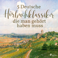 5 Deutsche Hörbuchklassiker, die man gehört haben muss - Theodor Fontane, Gottfried Keller, Theodor Storm