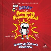 Diary of An Awesome Friendly Kid: Rowley Jefferson's Journal - Jeff Kinney