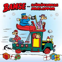 Bamse och sjörövarnas julklappar - Susanne Adolfsson, Rune Andréasson