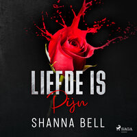 Liefde is pijn - Bloody Romance 0.5 - Shanna Bell