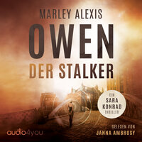 Der Stalker - Marley Alexis Owen