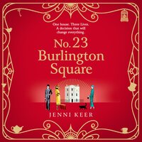 No. 23 Burlington Square: A beautifully heart-warming, charming historical book club read from Jenni Keer - Jenni Keer