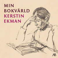 Min bokvärld - Kerstin Ekman