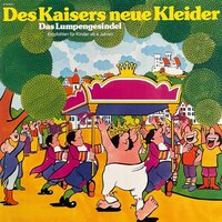 Des Kaisers neue Kleider / Das Lumpengesindel - Konrad Halver, Gebrüder Grimm, Hans Christian Andersen