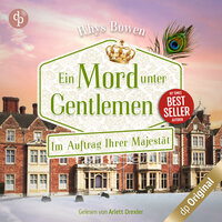 Ein Mord unter Gentlemen - Im Auftrag Ihrer Majestät-Reihe, Band 15 (Ungekürzt) - Rhys Bowen