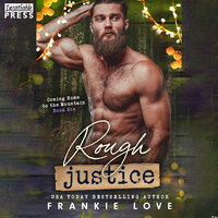 Rough Justice: Coming Home to the Mountain, Book Six - Frankie Love