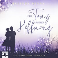 Der Tanz unserer Hoffnung - Belinda Benna