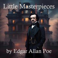 Little Masterpieces - Edgar Allan Poe