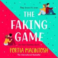 Fake It Or Leave It: A laugh-out-loud fake dating romantic comedy from MILLION-COPY BESTSELLER Portia MacIntosh - Portia MacIntosh