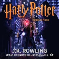 Harry Potter et l’Ordre du Phénix - J.K. Rowling