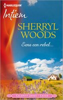 Eens een rebel - Sherryl Woods