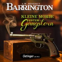 Barrington 2. Kleine Morde unter Gangstern - A. W. Benedict